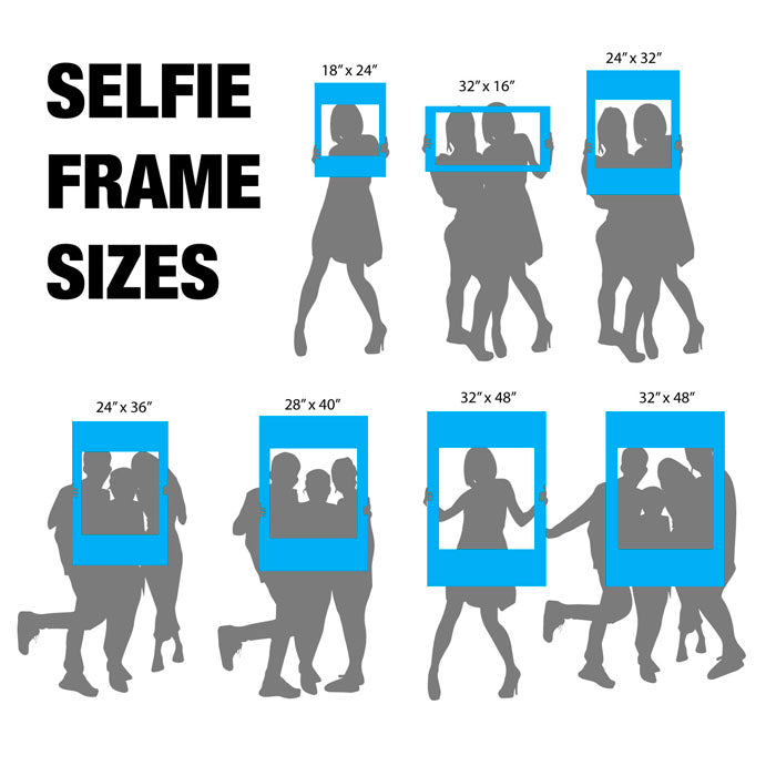 Selfie Frames - 36 " x 24 "