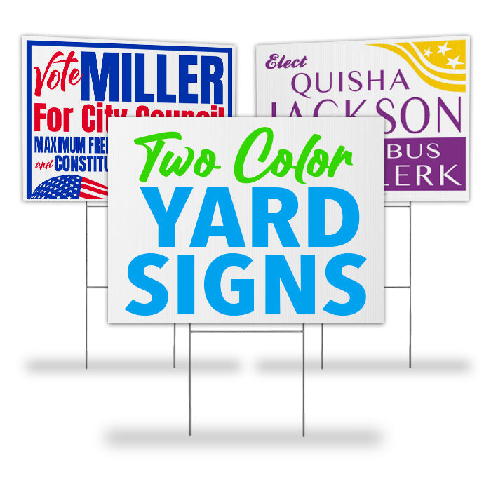 12 x 24 Yard Signs - 2 Color Print