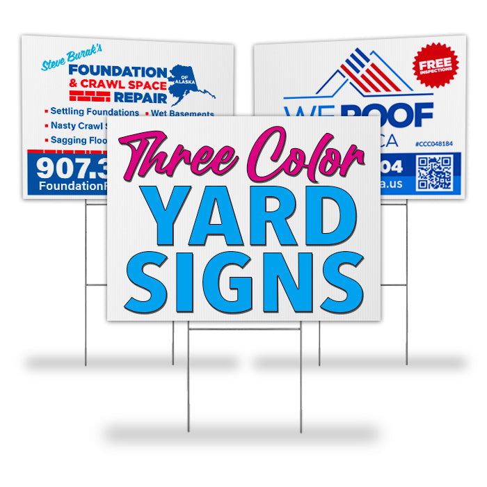 48" x 48" Yard Signs - 3 Color Print